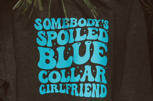 Spoiled Blue Collar Girlfriend
